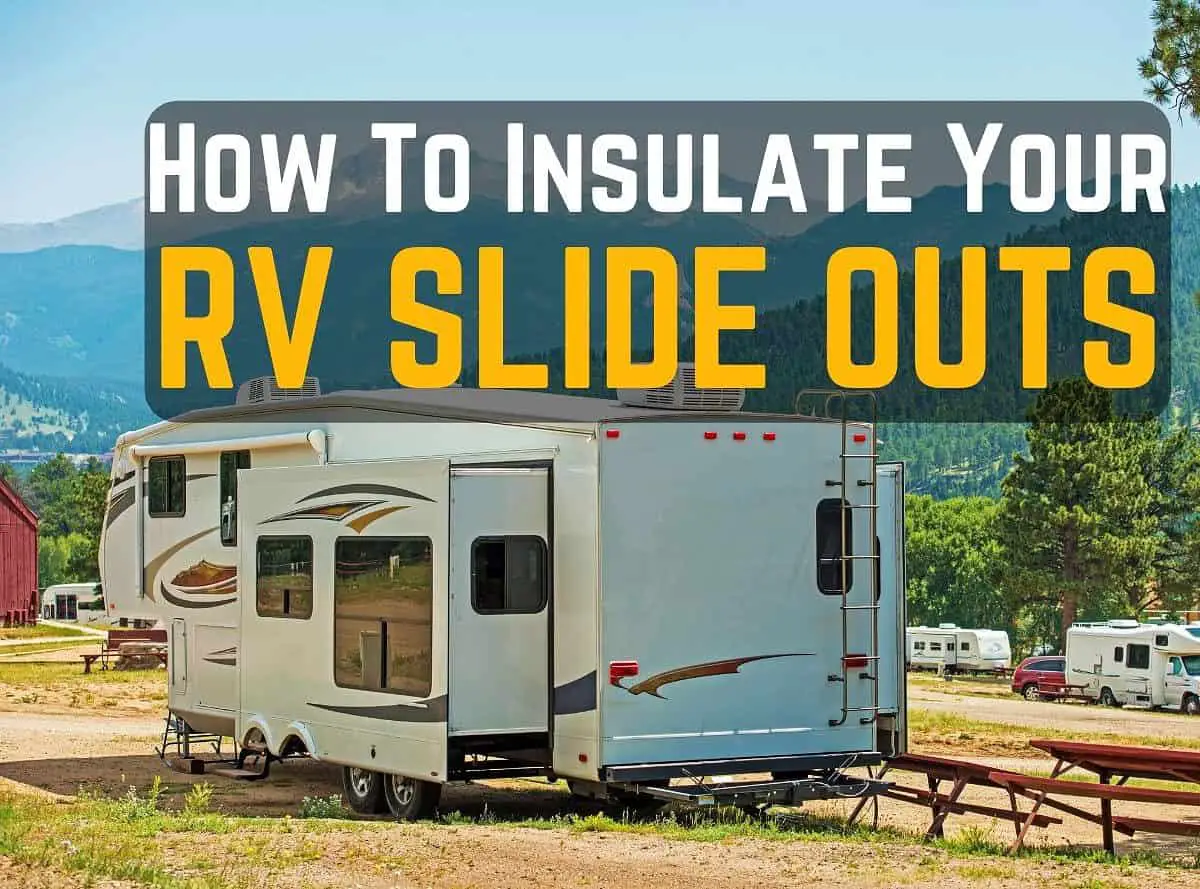 travel trailer slide out insulation